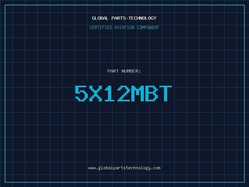 Aviation Part 5X12MBT