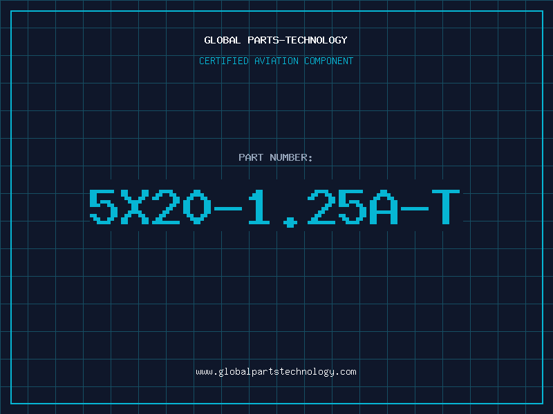 Aviation Part 5X20-1.25A-T