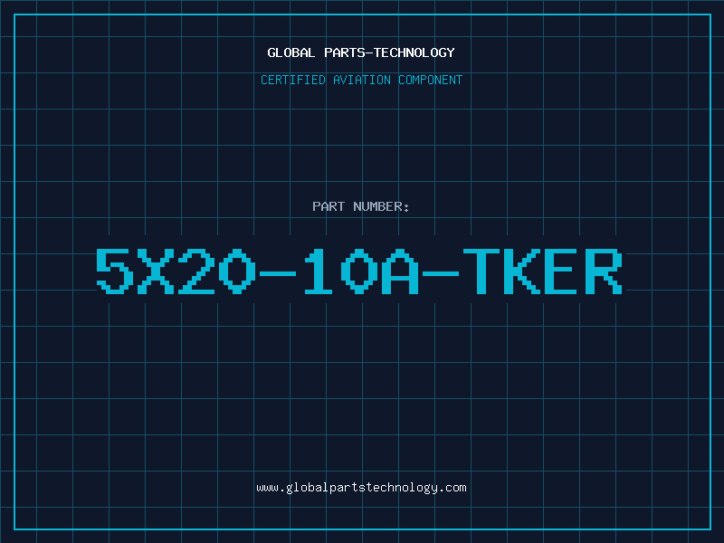 Aviation Part 5X20-10A-TKER