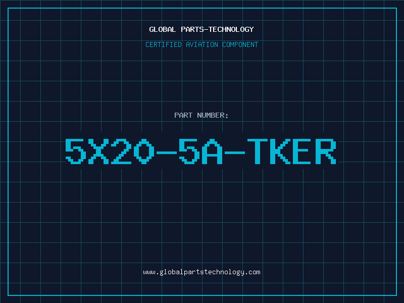 Aviation Part 5X20-5A-TKER