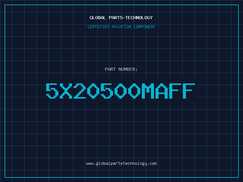 Aviation Part 5X20500MAFF