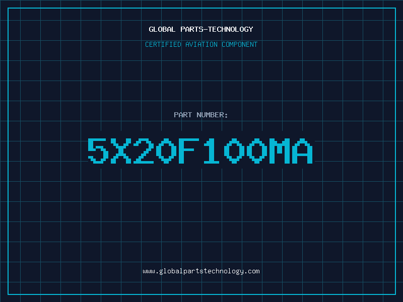 Aviation Part 5X20F100MA