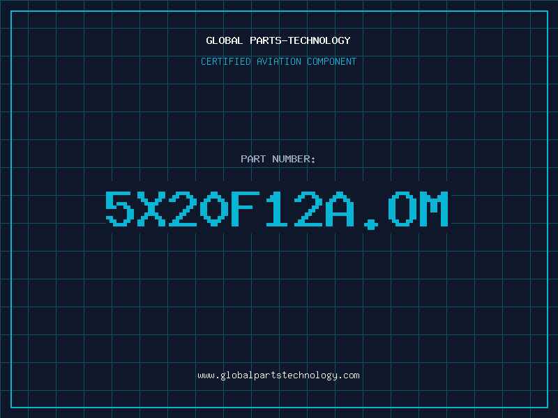 Aviation Part 5X20F12A.OM