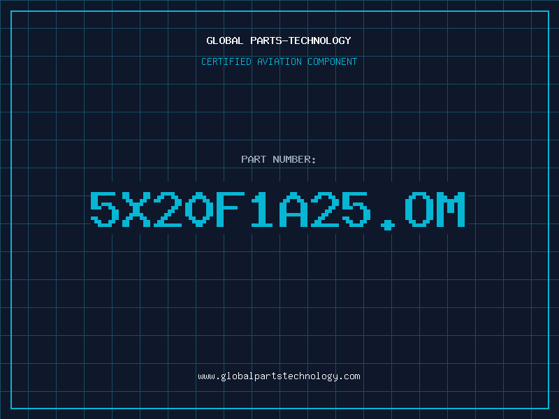 Aviation Part 5X20F1A25.OM