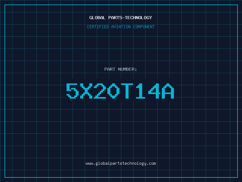 Aviation Part 5X20T14A