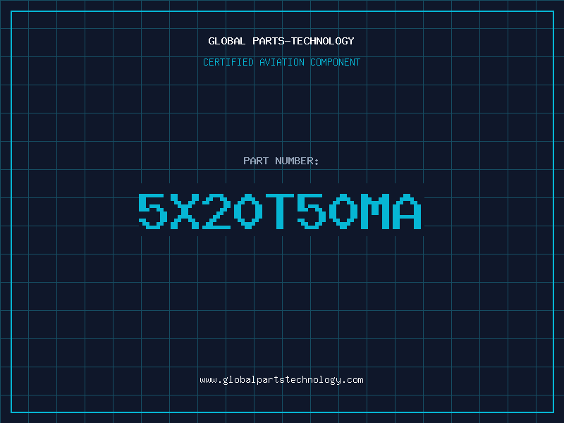 Aviation Part 5X20T50MA