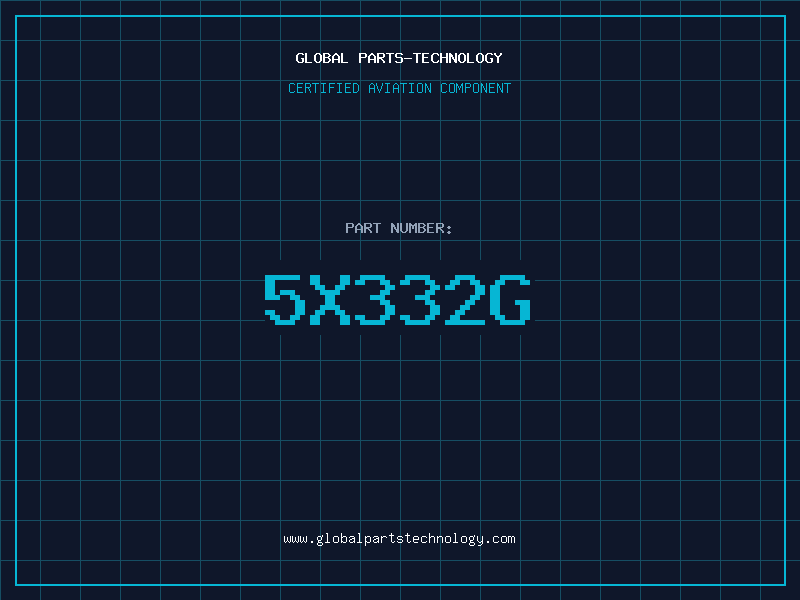 Aviation Part 5X332G