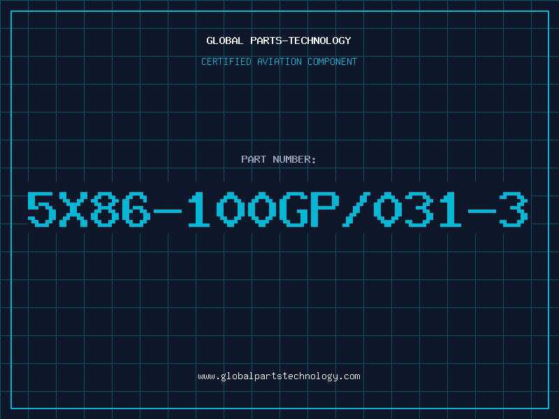 Aviation Part 5X86-100GP/031-3