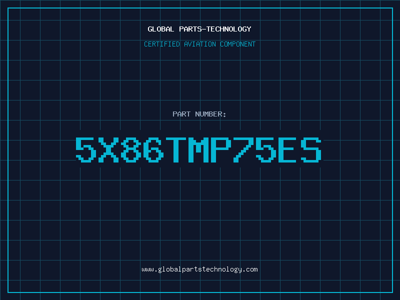 Aviation Part 5X86TMP75ES