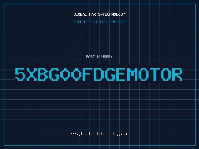 Aviation Part 5XBG00FDGEMOTOR