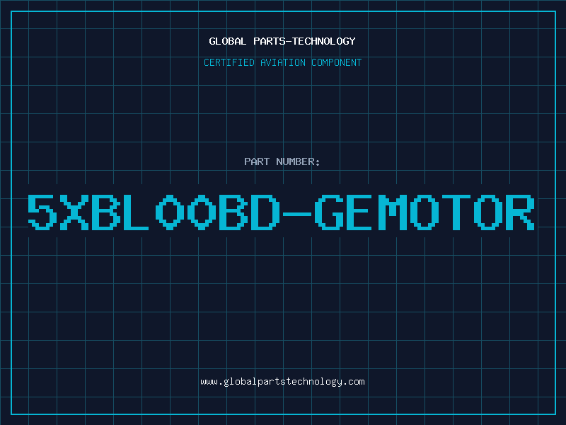 Aviation Part 5XBL00BD-GEMOTOR