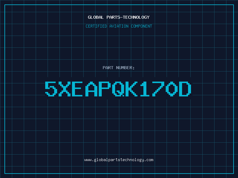 Aviation Part 5XEAPQK170D