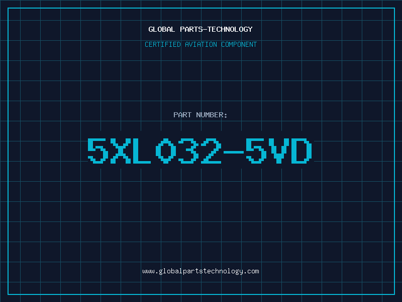 Aviation Part 5XL032-5VD