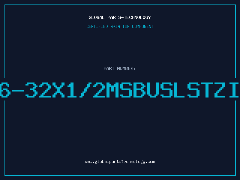 Aviation Part 6-32X1/2MSBUSLSTZI