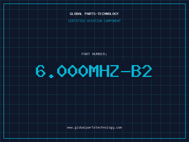 Aviation Part 6.000MHZ-B2