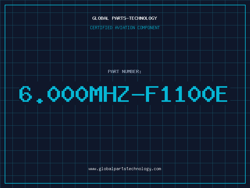 Aviation Part 6.000MHZ-F1100E