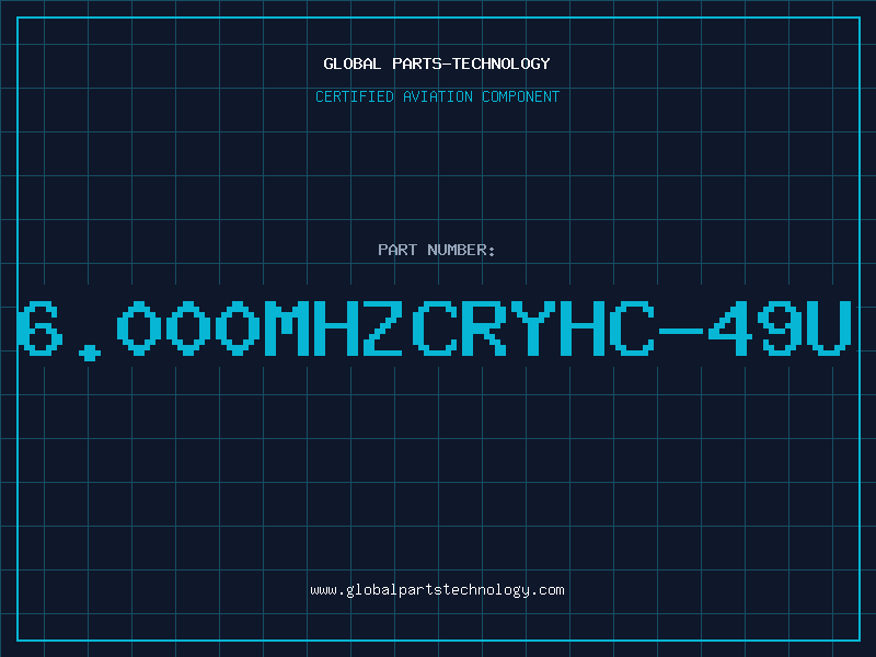 Aviation Part 6.000MHZCRYHC-49U