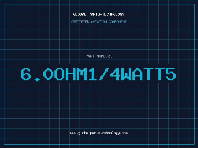 Aviation Part 6.0OHM1/4WATT5