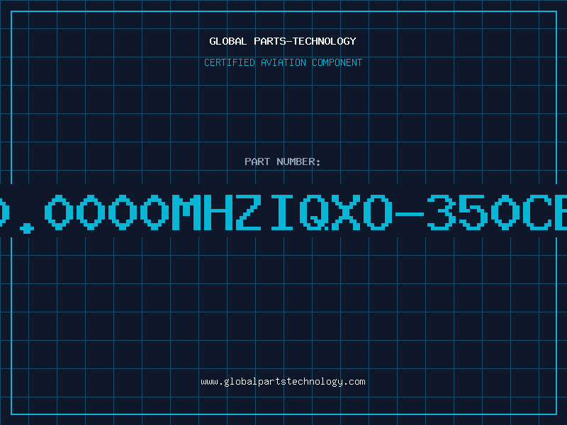 Aviation Part 60.0000MHZIQXO-350CBU