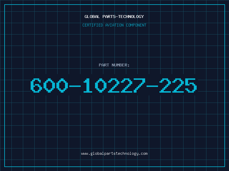 Aviation Part 600-10227-225