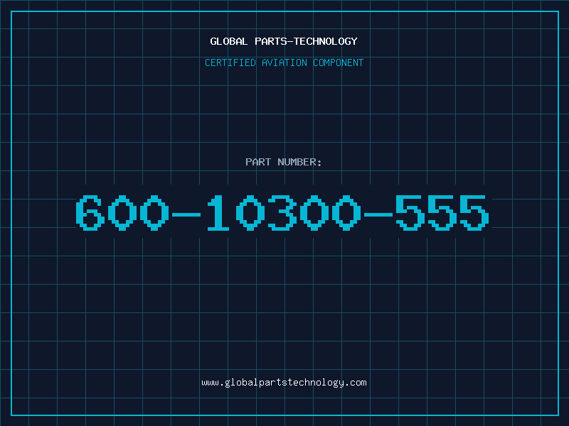 Aviation Part 600-10300-555