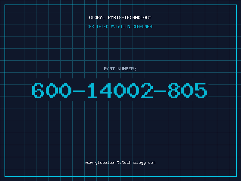 Aviation Part 600-14002-805