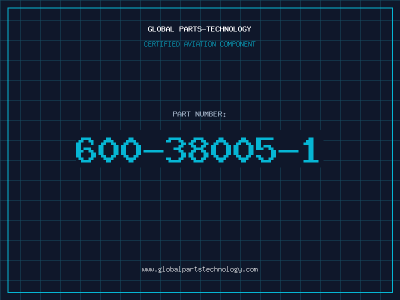 Aviation Part 600-38005-1