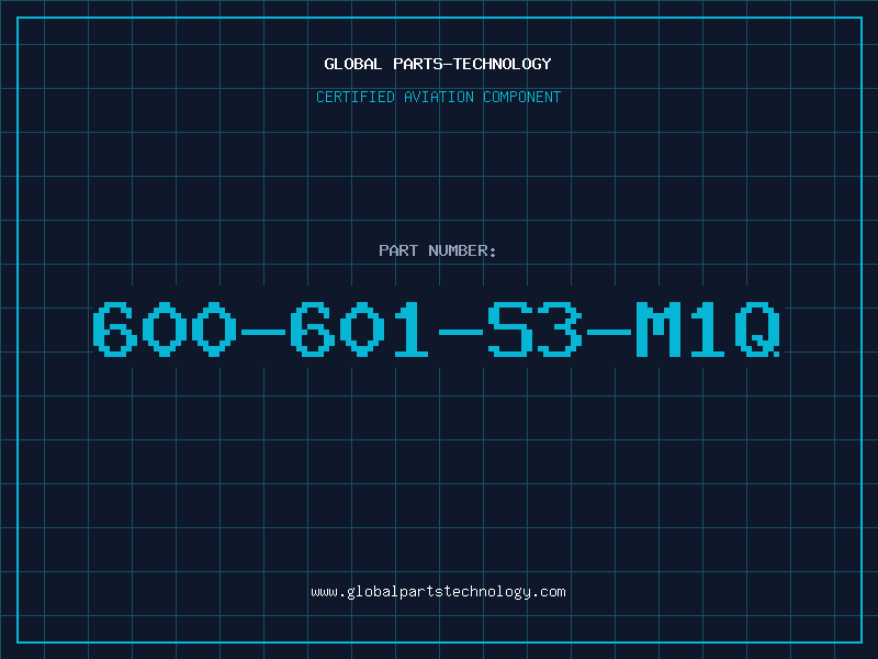 Aviation Part 600-601-S3-M1Q