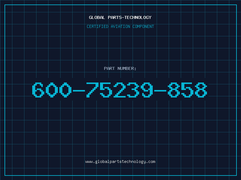 Aviation Part 600-75239-858