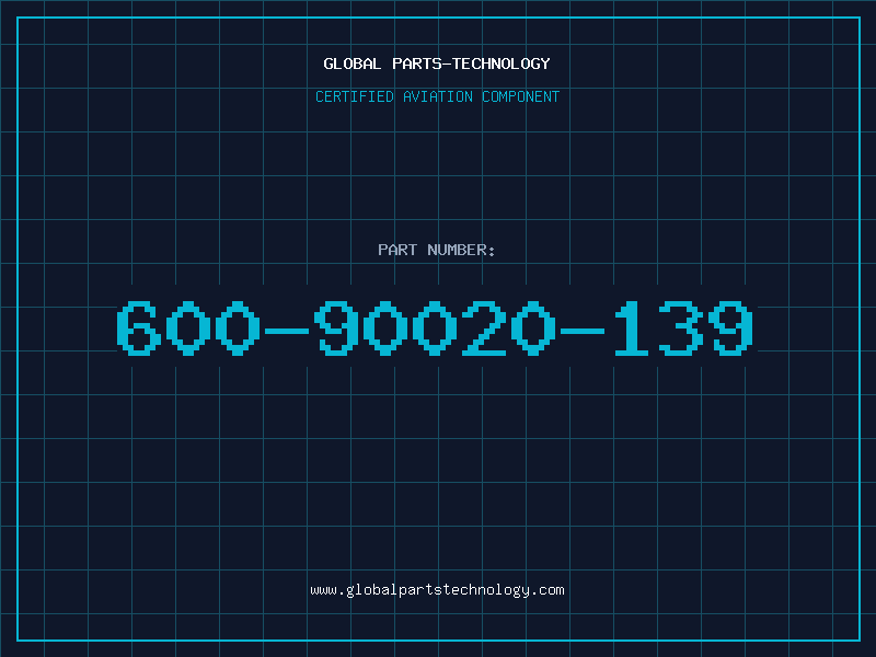 Aviation Part 600-90020-139