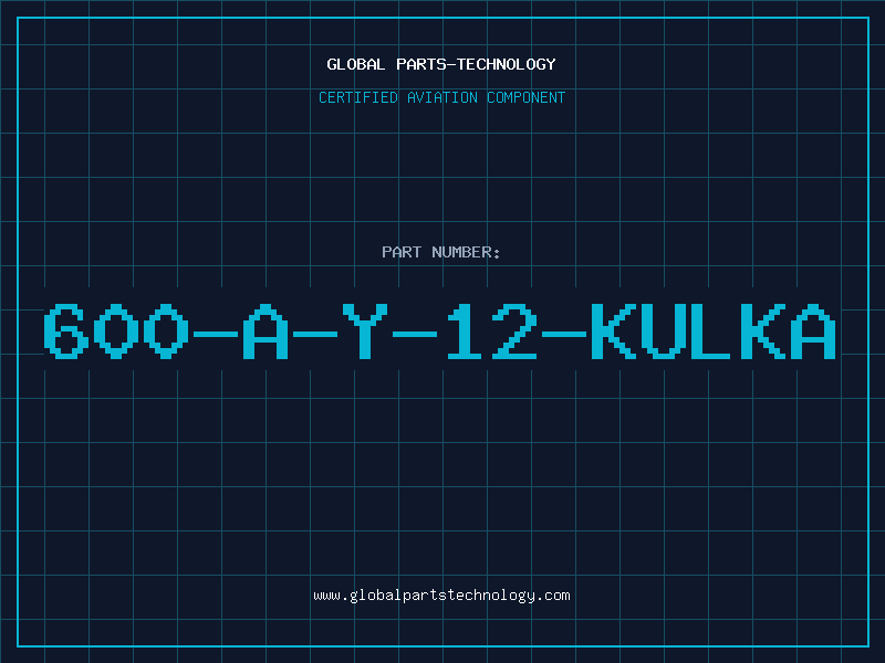 Aviation Part 600-A-Y-12-KULKA