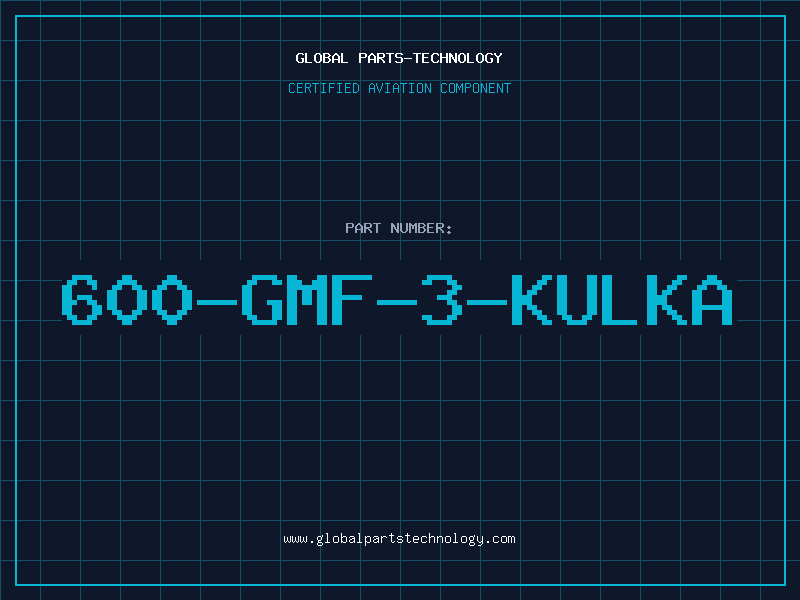 Aviation Part 600-GMF-3-KULKA