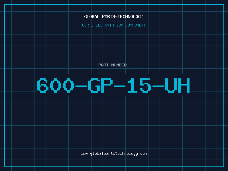 Aviation Part 600-GP-15-UH