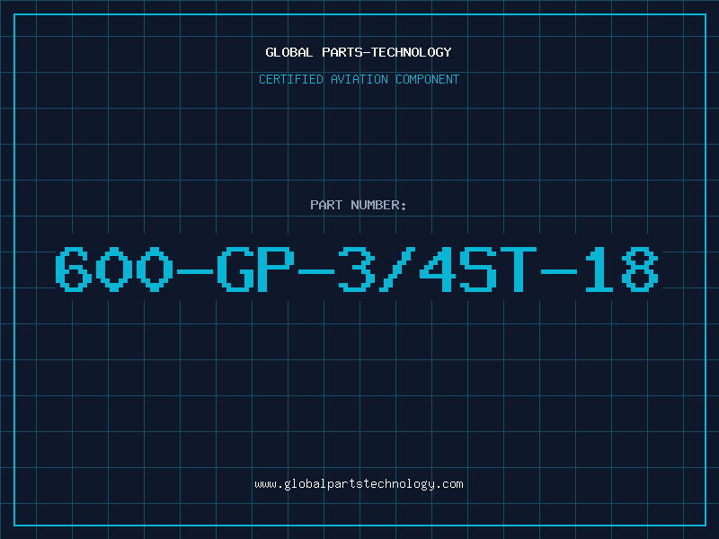 Aviation Part 600-GP-3/4ST-18