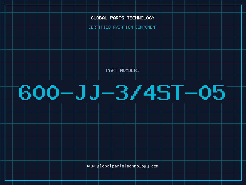 Aviation Part 600-JJ-3/4ST-05