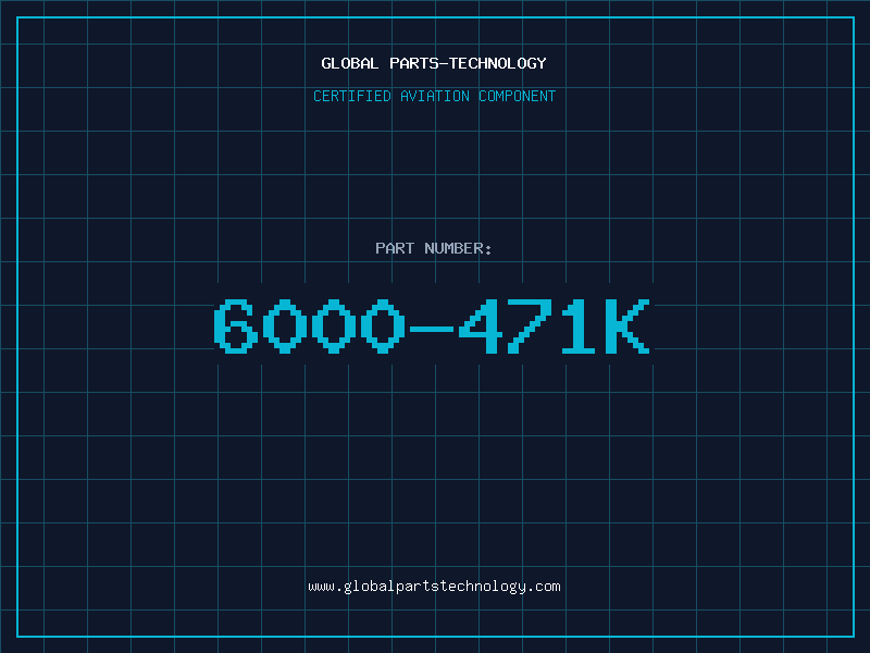 Aviation Part 6000-471K