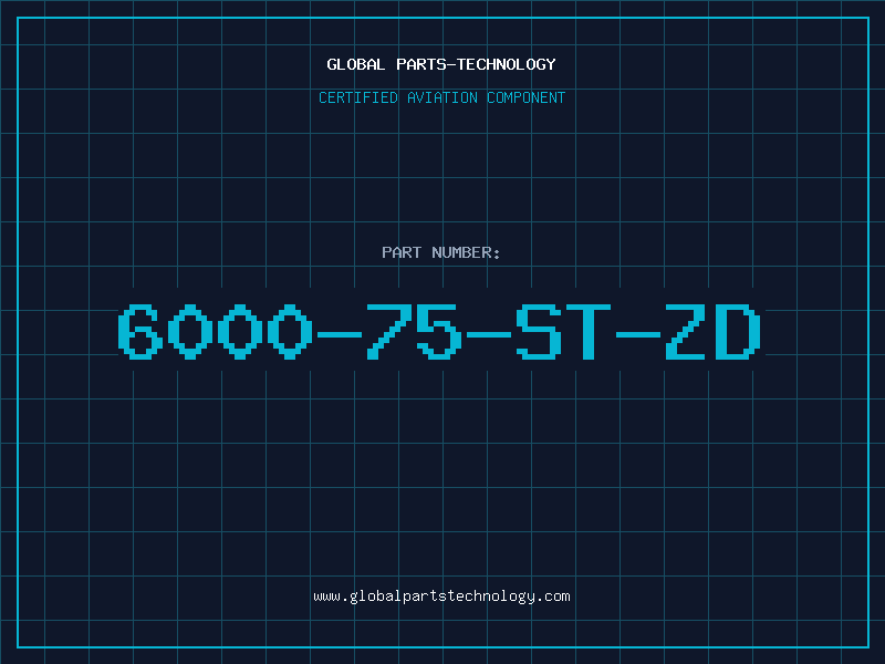 Aviation Part 6000-75-ST-ZD