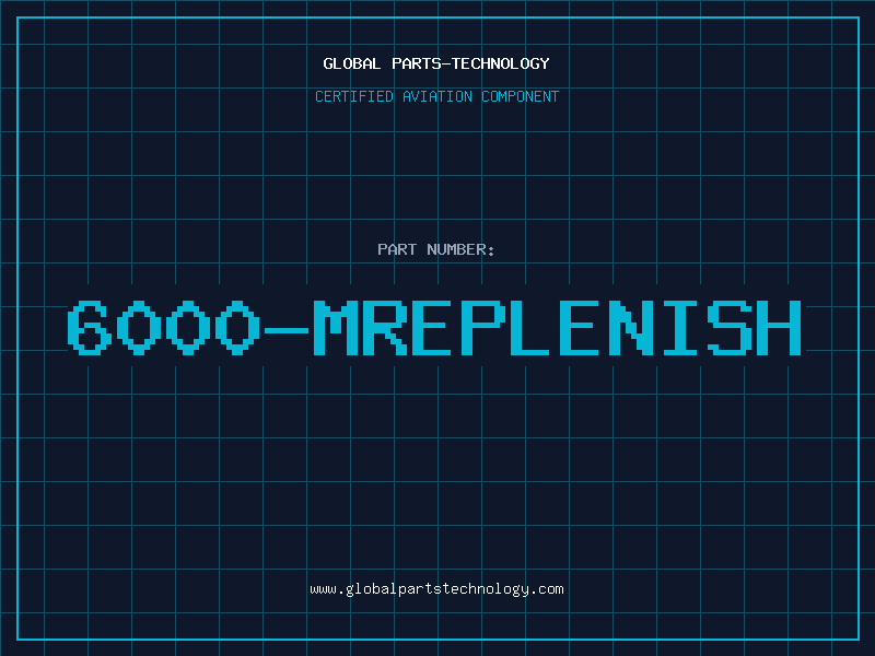 Aviation Part 6000-MREPLENISH