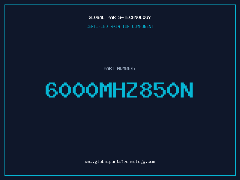 Aviation Part 6000MHZ850N