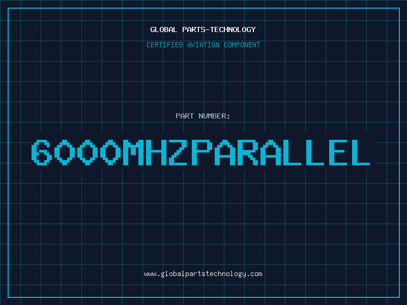 Aviation Part 6000MHZPARALLEL