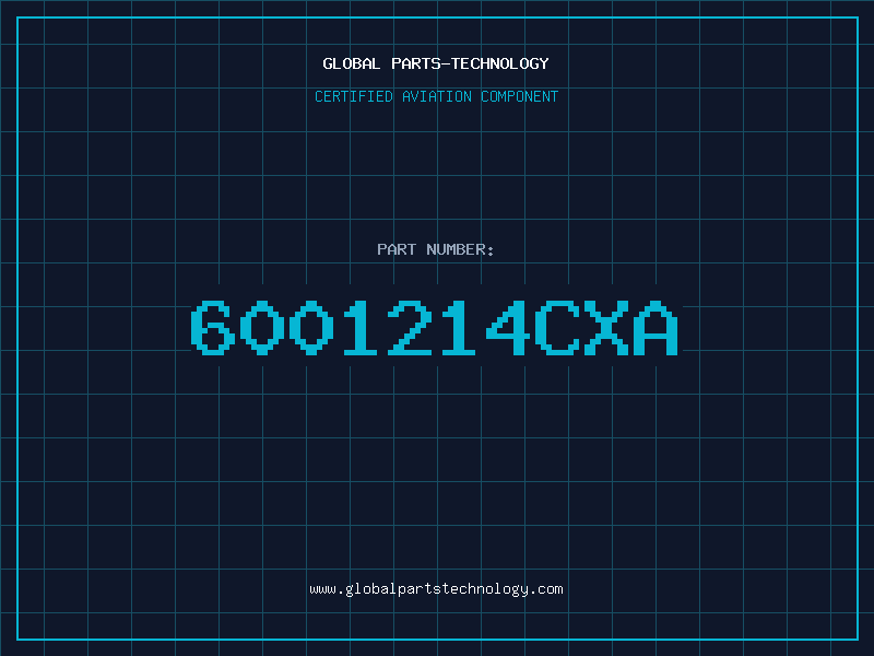 Aviation Part 6001214CXA