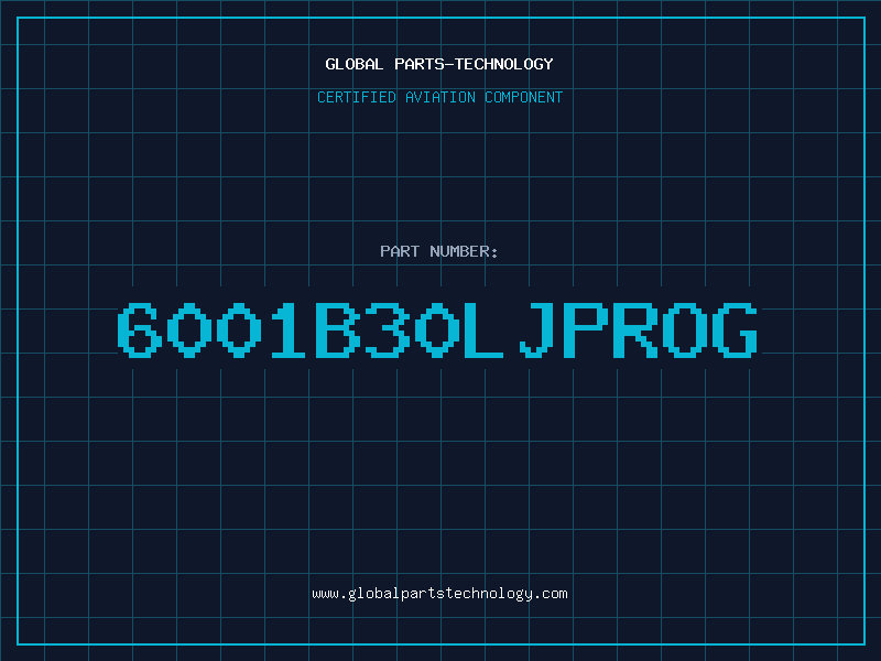 Aviation Part 6001B30LJPROG