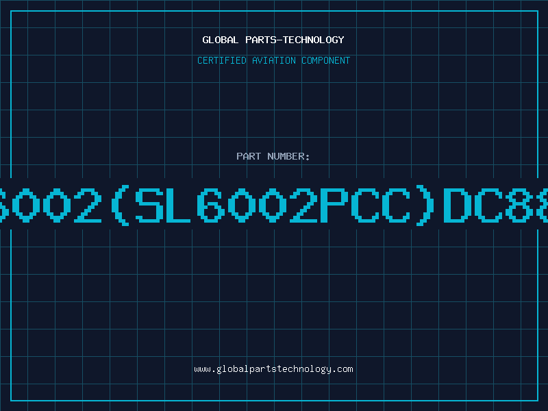 Aviation Part 6002SL6002PCCDC88