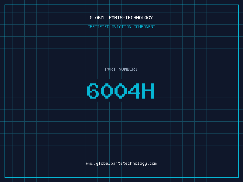 Aviation Part 6004H