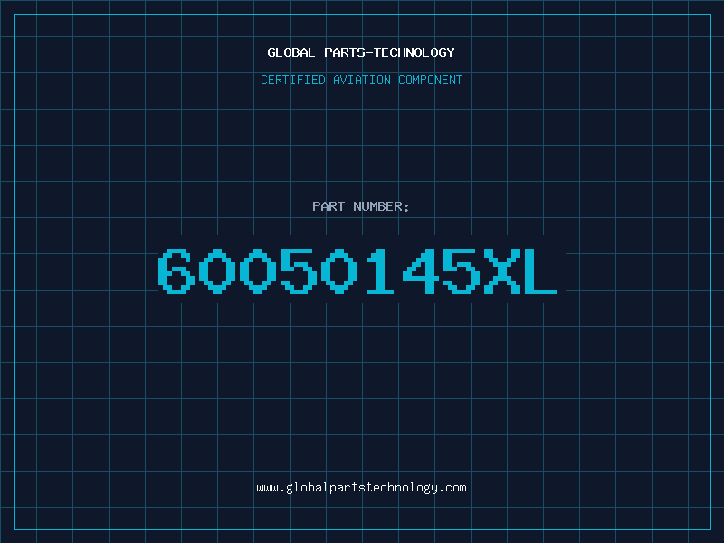 Aviation Part 60050145XL