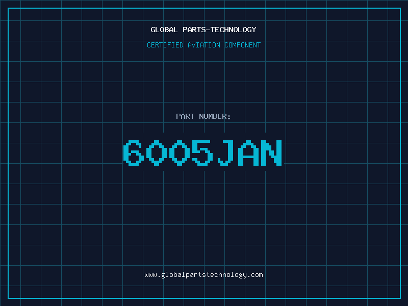 Aviation Part 6005JAN