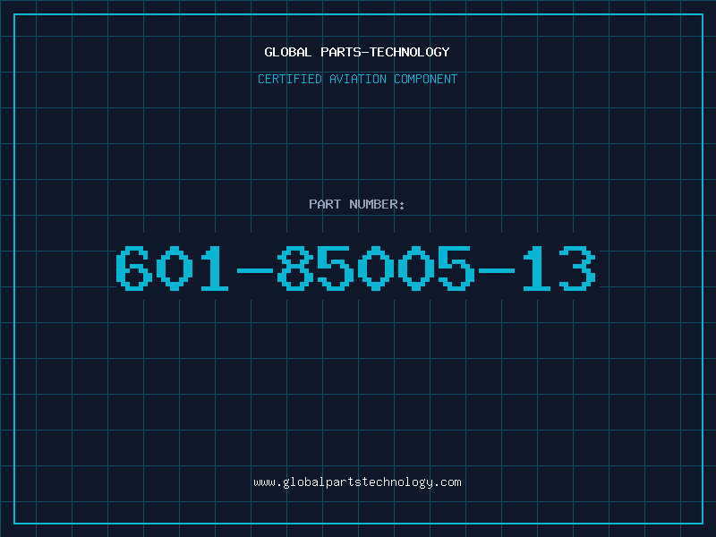 Aviation Part 601-85005-13