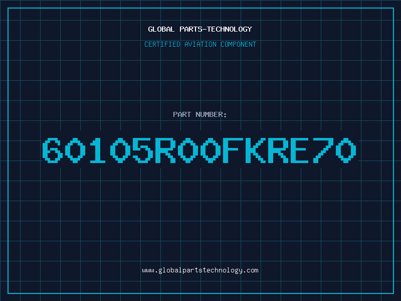 Aviation Part 60105R00FKRE70