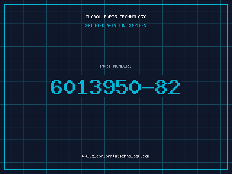 Aviation Part 6013950-82