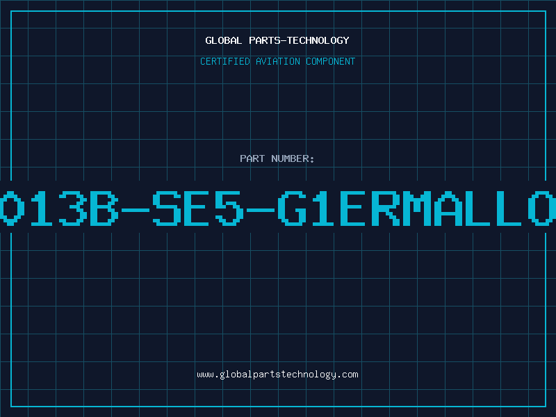 Aviation Part 6013B-SE5-G1ERMALLOY